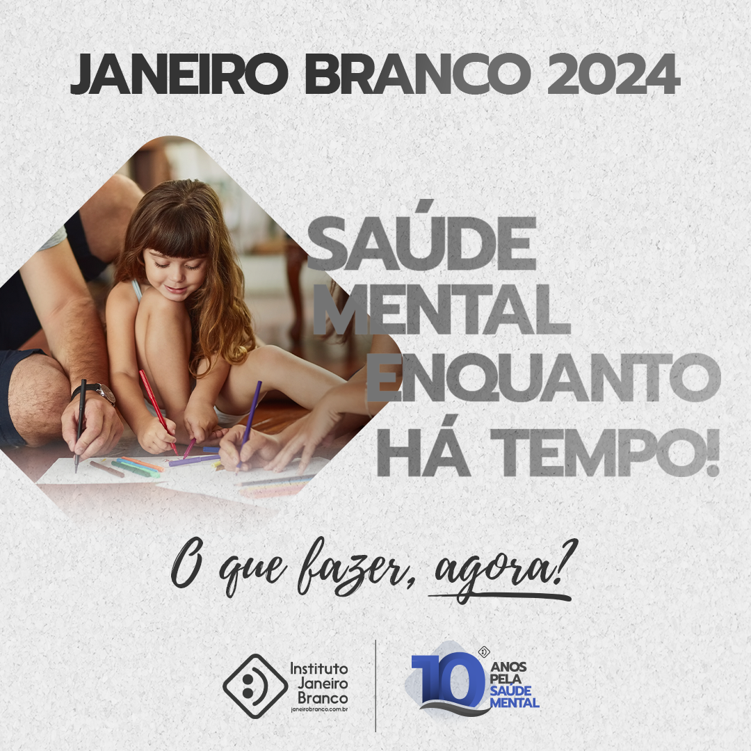 Janeiro Branco Mês De Conscientização Sobre Saúde Mental Colégio